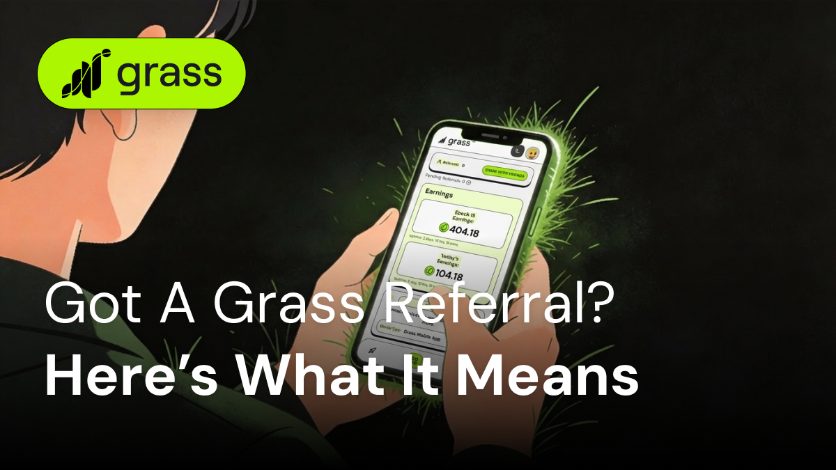 I Just Got a Referral to Grass, What Does It Mean?