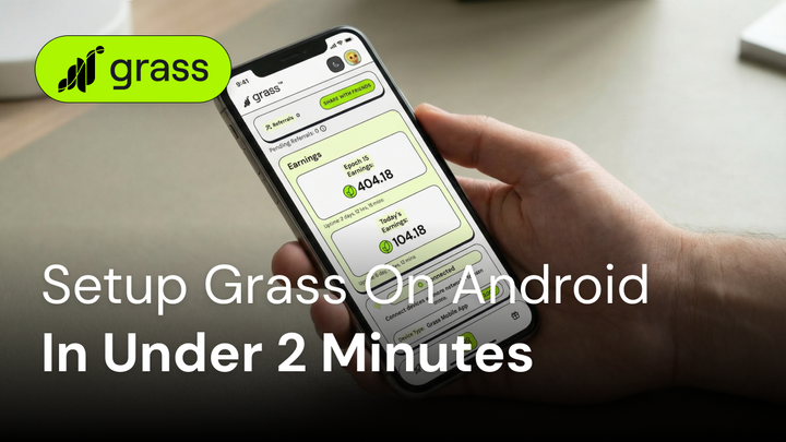 How to Set Up Grass on Android in Under 2 Minutes